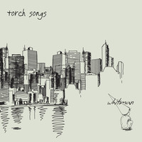 Torch Songs