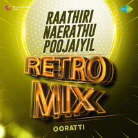 Raathiri Naerathu Poojaiyil - Retro Mix