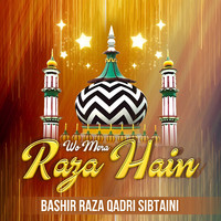 Wo Mera Raza Hain