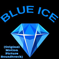 Blue Ice (Original Motion Picture Soundtrack)