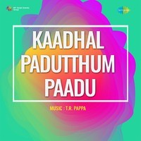 Kaadhal Padutthum Paadu