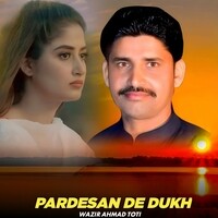 Pardesan De Dukh