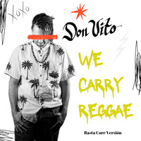 We Carry Reggae (Rasta Core Version) Song Download: Play & Listen We ...