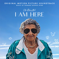 Ella Blumenthal: I Am Here (Original Motion Picture Soundtrack)