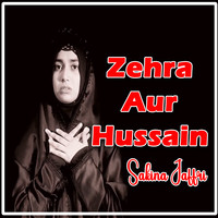 Zehra Aur Hussain