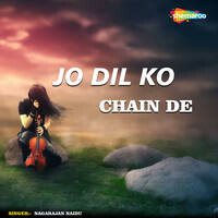 Jo Dil Ko Chain De