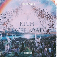 Higher Power (Rich Overload)