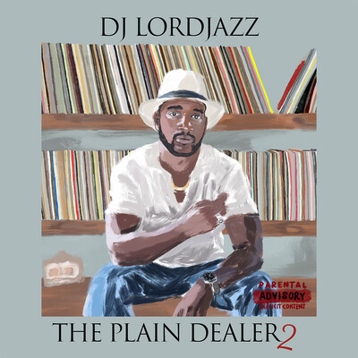 They Dont Want Money Song|DJ Lordjazz|The Plain Dealer 2| Listen to new
