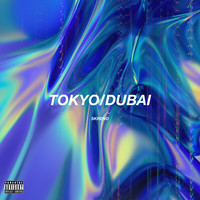 Tokyo / Dubai