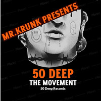 50 Deep "the Movement"