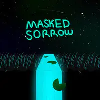 Masked Sorrow