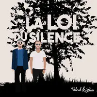 La Loi du Silence