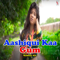 Aashiqui Kaa Gum