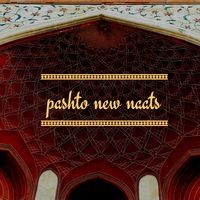 PASHTO NEW NAAT