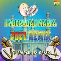 Hyderabad Marfa 2021 (Remix)