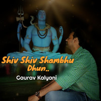 Shiv Shiv Shambhu Dhun