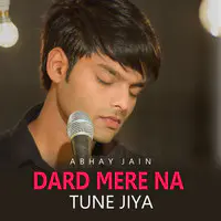 Dard Mera Na Tune Jiya