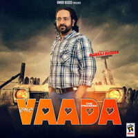 Vaada Song Download: Play & Listen Vaada Punjabi MP3 Song by MMK @Gaana