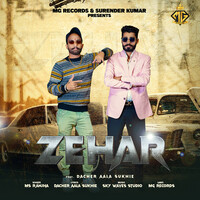 Zehar (feat. Dacher Aala Sukhie)
