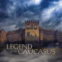 Legend of the Caucasus