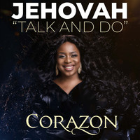 Jehovah Talk and Do