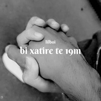 Bi Xatire Te 19m