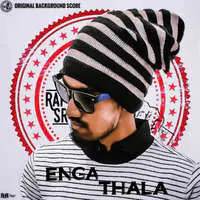 Enga Thala (Original Background Score)