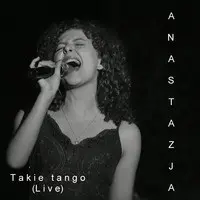 Takie Tango (Live)