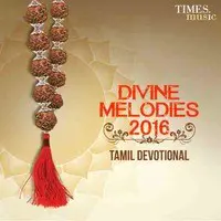 Divine Melodies 2016 Tamil Devotional