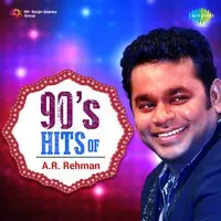 90s Hits of A. R. Rahman