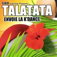 Talatata (Envoie la k'dance)