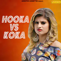 Hooka Vs Koka