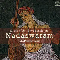 Gems Of Thyagaraja On Nadaswaram