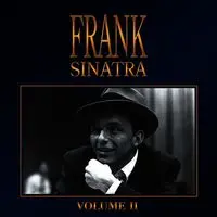 That S How Much I Love You Baby Mp3 Song Download By Frank Sinatra Frank Sinatra Volume 2 Listen That S How Much I Love You Baby Song Free Online