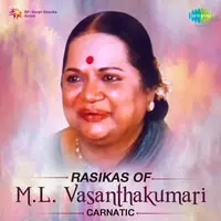 Rasikas of M. L. Vasanthakumari - Carnatic