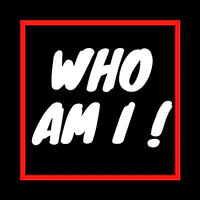 Who Am I !