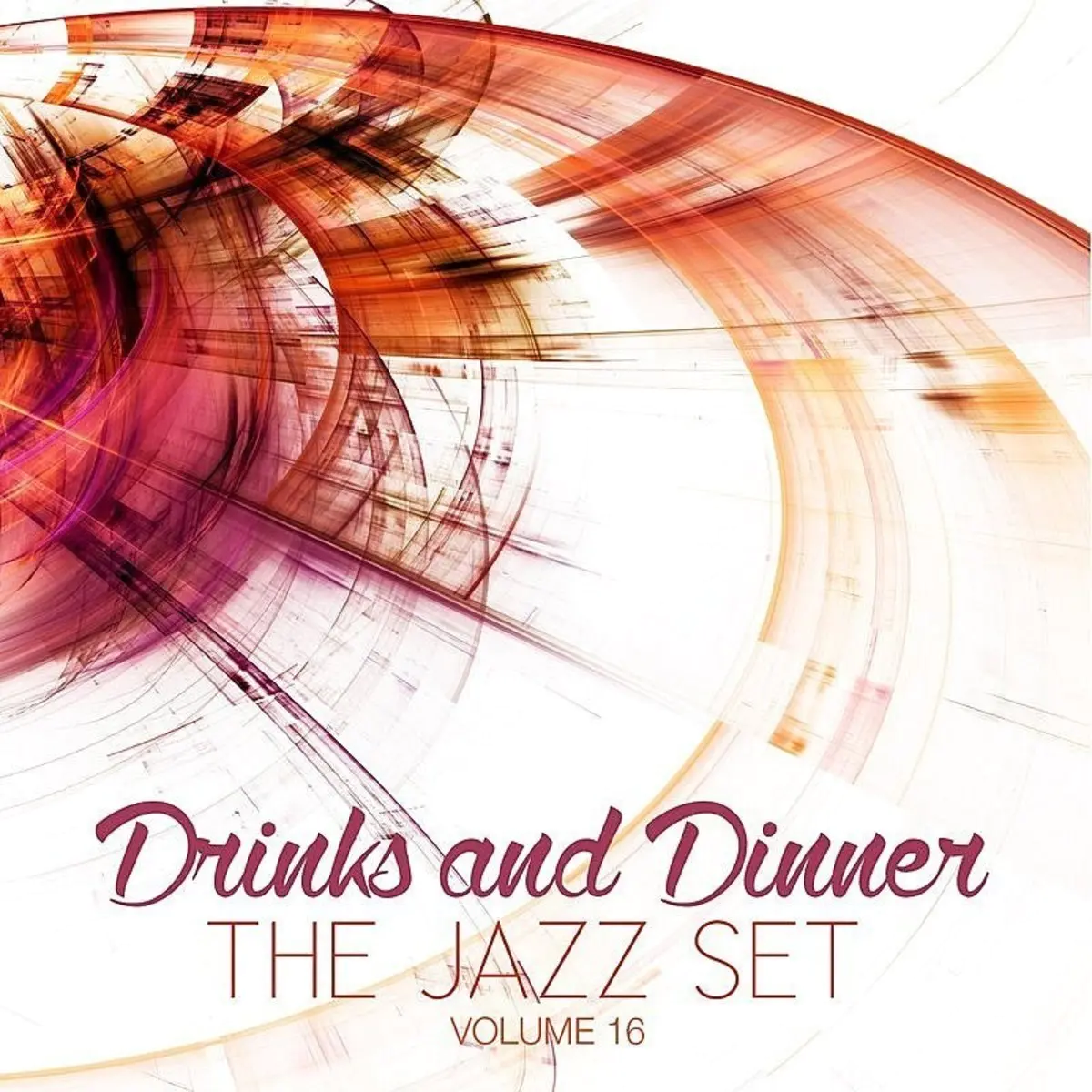 You D Be So Nice To Come Home To Mp3 Song Download Drinks And Dinner The Jazz Set Vol 16 You D Be So Nice To Come Home To Song By Dave Ellis On