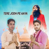 Tere Jodh Pe Aaya (Feat. Harkesh Lalpuriya)