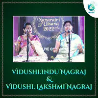 Vidushi.Indu Nagraj & Vidushi.Lakshmi Nagraj (From"Prayog Navaratri Utsava 2022")