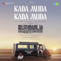 Kada Muda Kada Muda (From "Pogumidam Vegu Thooramillai")