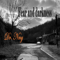 Fear and Darkness