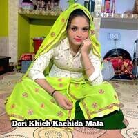 Dori Khich Kachida Mata