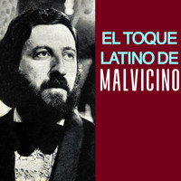 El Toque Latino De Malvicino