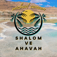 Shalom Ve Ahavah