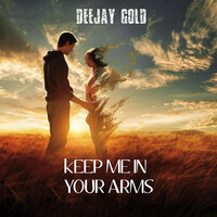 Keep Me in Your Arms