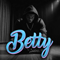 Betty (What He Got)