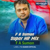 F A Sumon Super Hit Mix