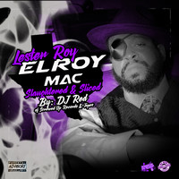 El Roy Mac (Slaughtered & Sliced)