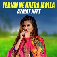 Terian Ne Kheda Molla