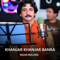 Khanjar Khanjar Banra